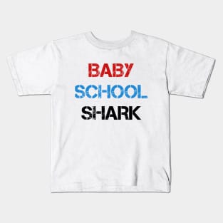 Baby school shark Back to school first day of school gift Kids T-Shirt